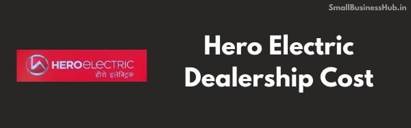 hero electric dealership cost