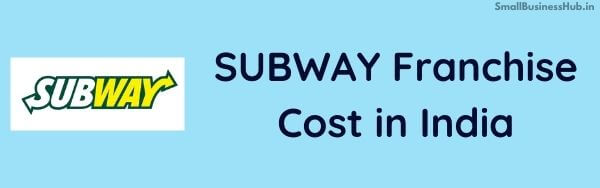 Subway franchise cost