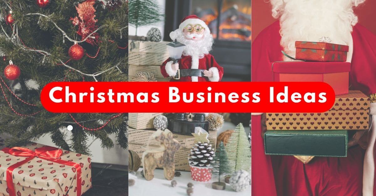 10 Best Christmas Business Ideas in 2024