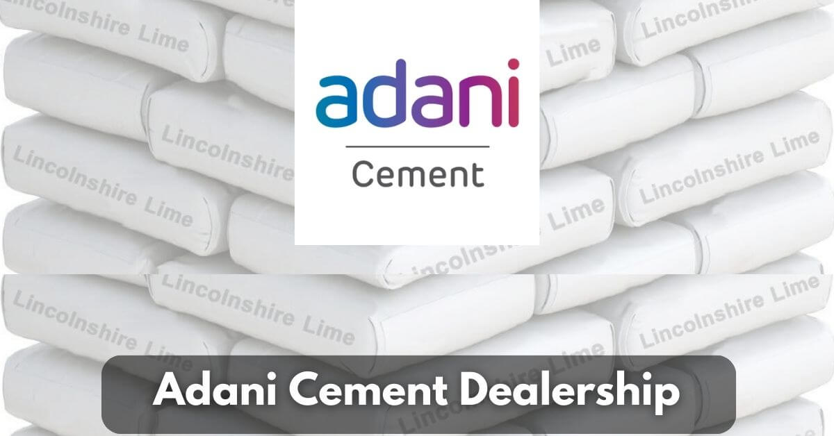 how-to-get-adani-cement-dealership-2023