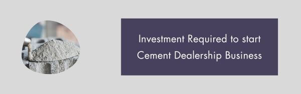 Investment required for cement business