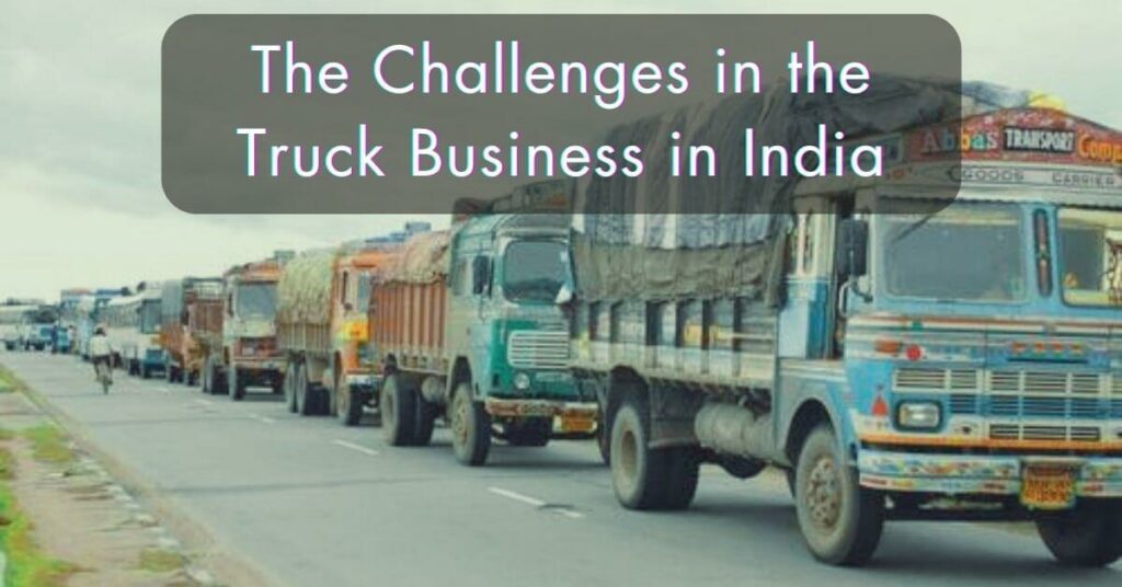 Challenges in the truck business in India